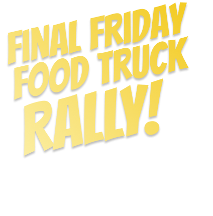 May Final Friday Food Truck Rally