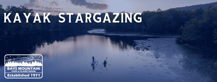 Kayak Stargazing at Bays Mountain