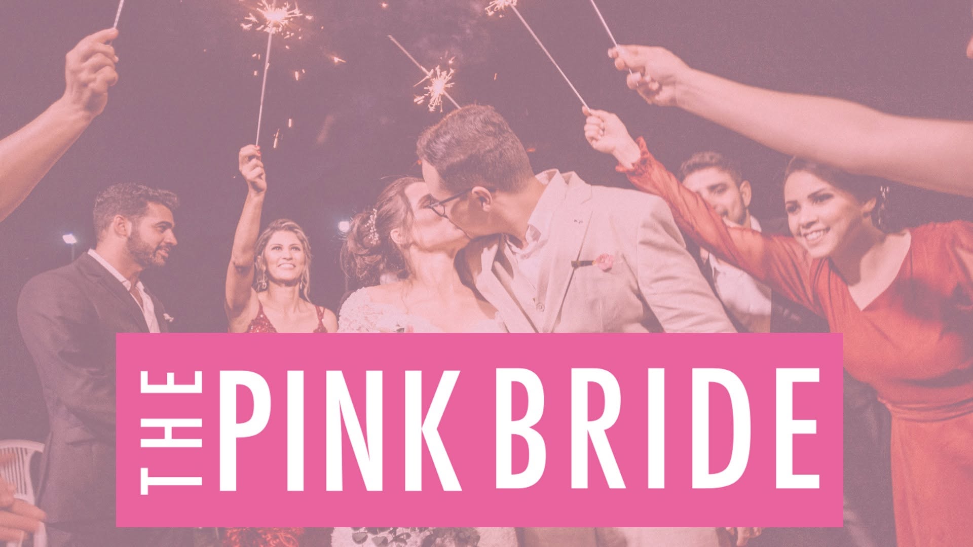 The Pink Bride